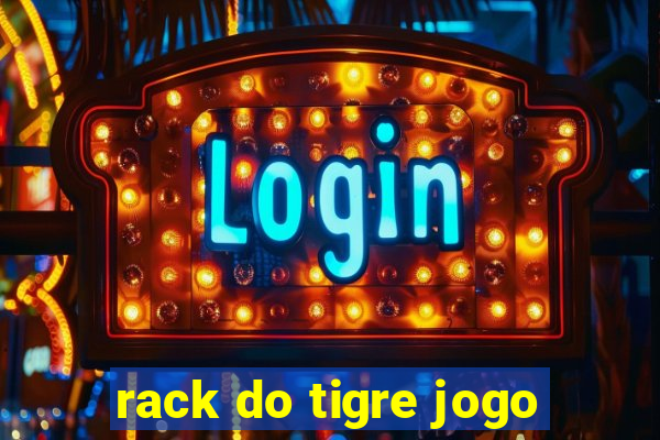 rack do tigre jogo